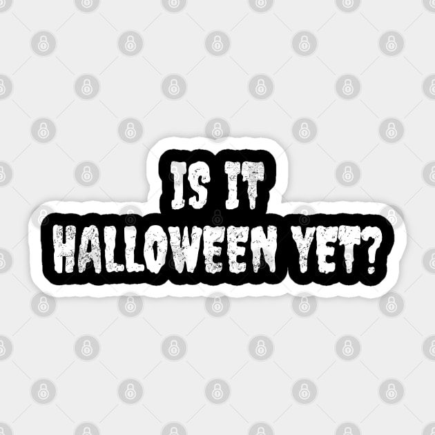 Is it halloween yet? Sticker by LunaMay